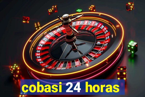 cobasi 24 horas